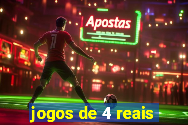 jogos de 4 reais